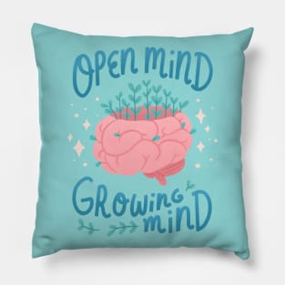 Open Mind Growing Mind Pillow