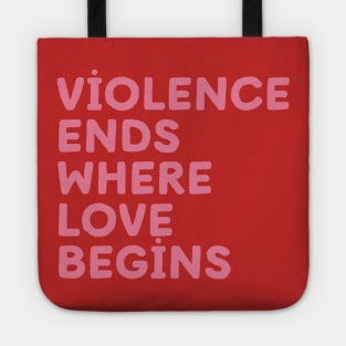 Love Ends Violence Tote