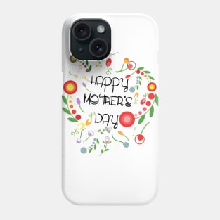 Happy Holiday Mother Day Shirt Phone Case