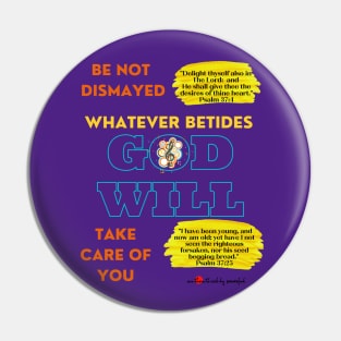 God Will Take Care of You Pin