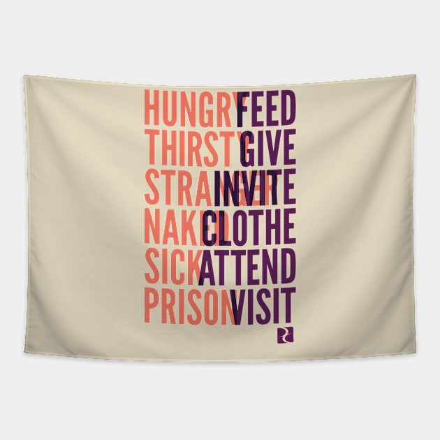 Whatever you do to the least of these... Tapestry by DreamCenterLKLD