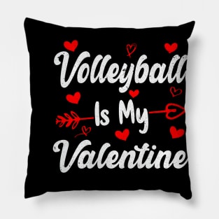 Volleyball Is My Valentine Funny Volleyball Valentines Day Pillow