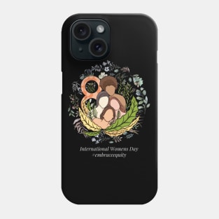 international women's day 2023 embrace equity 2023 Phone Case