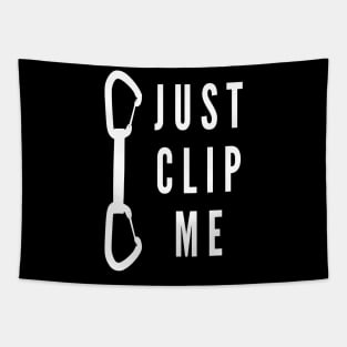 Just clip me - funny climbing design Tapestry