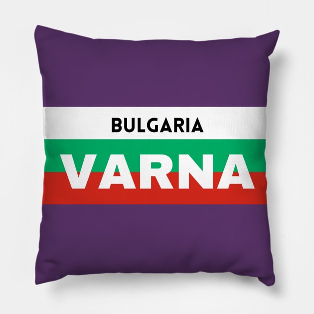 Varna City in Bulgarian Flag Pillow by aybe7elf