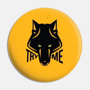 Try Me Pin