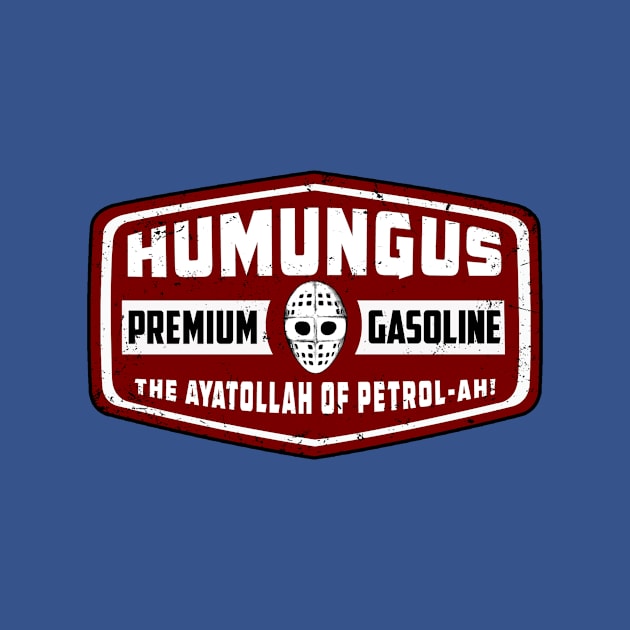 Humungus Gasoline (Alt Print) by Miskatonic Designs