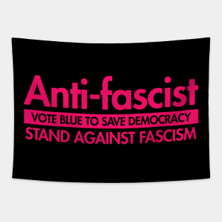 Anti-Fascist - Vote Blue to Save Democracy Tapestry