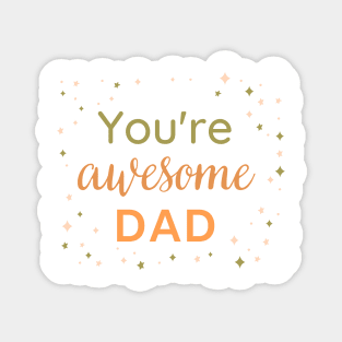fathers day gift awesome dad Magnet