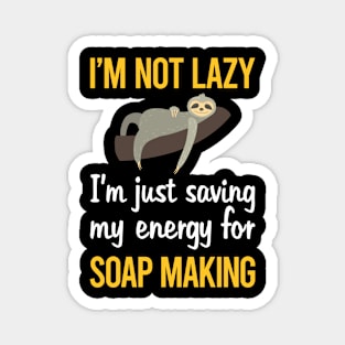 Saving Energy For Soap Making Soapmaking Magnet