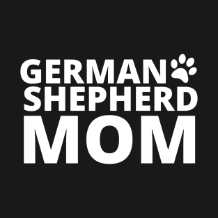 German Shepherd Mom T-Shirt