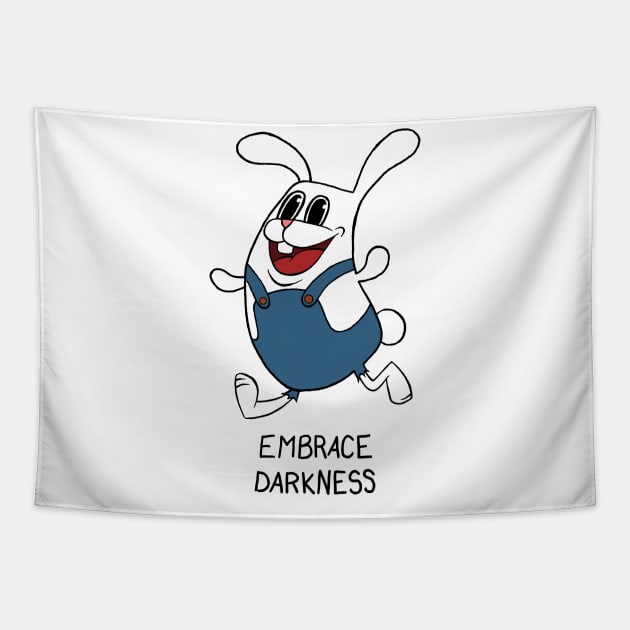 Embrace Darkness - The Bunny your old friend Tapestry by idreamofbubblegum