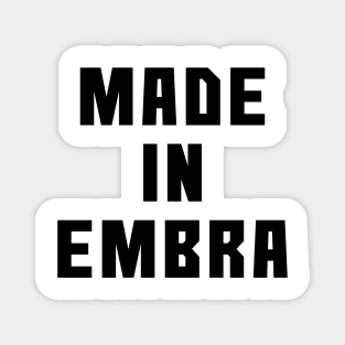 MADE IN EMBRA, Scots Language Phrase Magnet