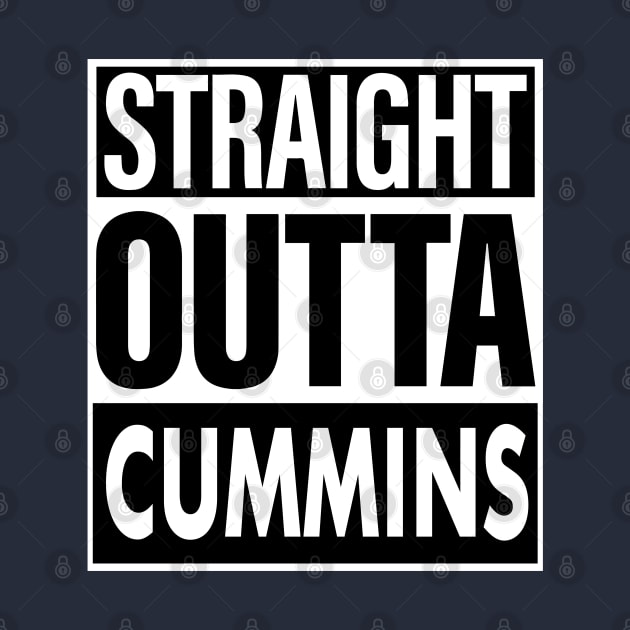 Cummins Name Straight Outta Cummins by ThanhNga