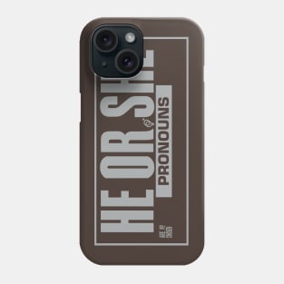 He or She Pronouns, Yum! Phone Case