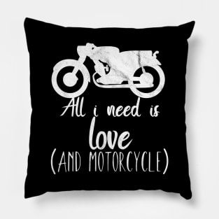Motorcycle all i need is love Pillow