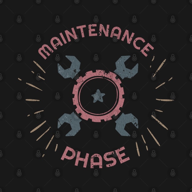 Maintenance Phase by LAKOSH