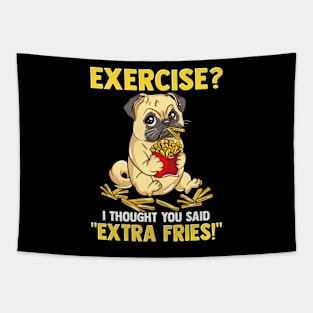Cute Pug Dog Eating French Fries Instead of Exercise Tapestry