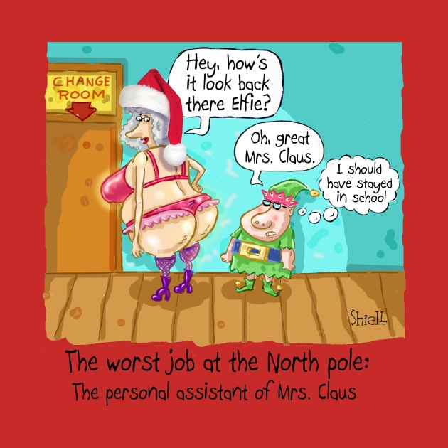 The Worst Job at the North Pole: The personal assistant of Mrs. Claus by macccc8