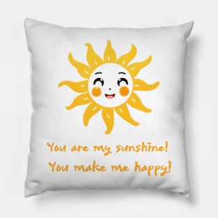 you are my sunshine Pillow