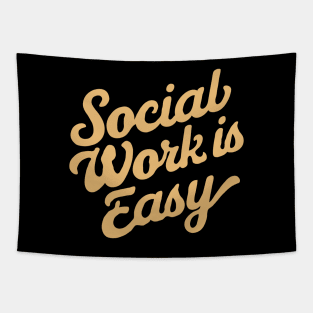 Social Work Is Easy, Retro Typography Tapestry