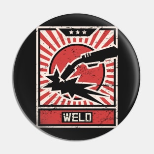 WELD | Vintage Welding Propaganda Poster Pin