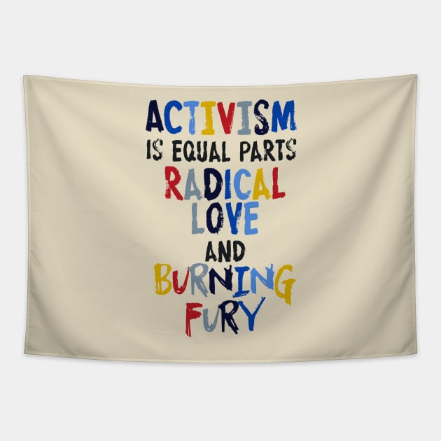 Activism=Love+Fury Tapestry by galetea