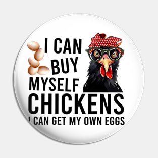 I can by myself,Chicken  I can get my own eggs Pin