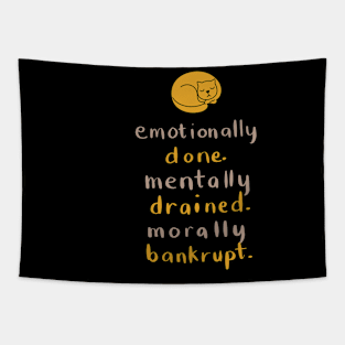 Mentally Exhausted Cat Mental Health Awareness Tapestry