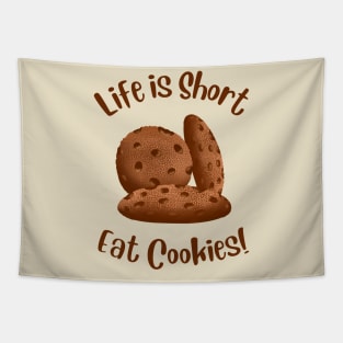 Life Is Short, Eat More Cookies! Tapestry