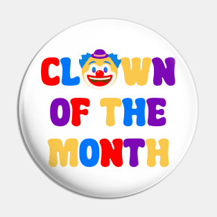 Clown of the Month Pin