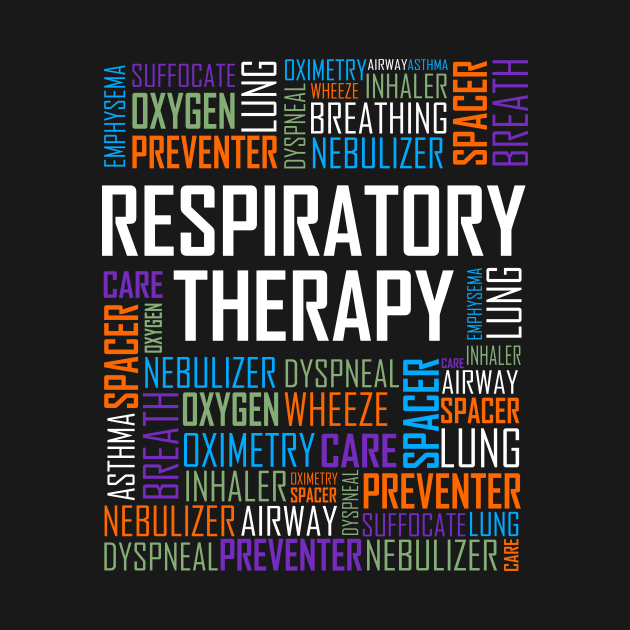 Respiratory Therapy Words Respiratory Therapist Long Sleeve TShirt