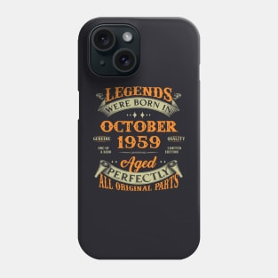 64th Birthday Gift Legends Born In October 1959 64 Years Old Phone Case