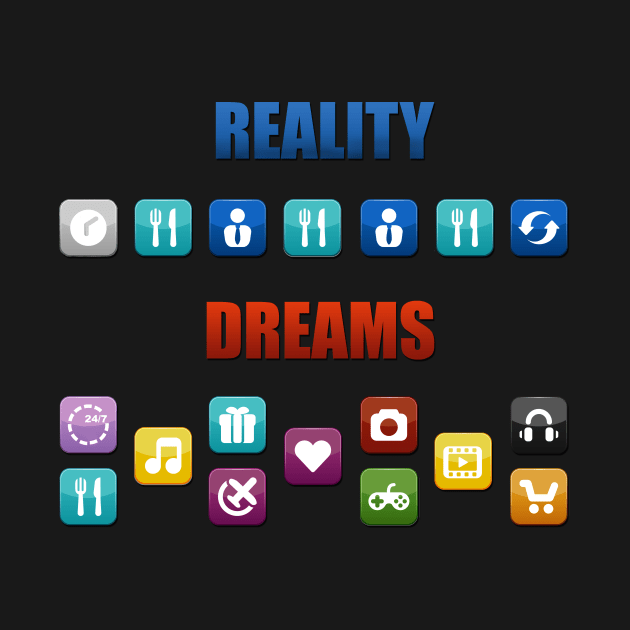 Reality Vs Dreams - Mobile Apps by i2studio