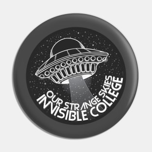 Our Strange Skies Invisible College Pin