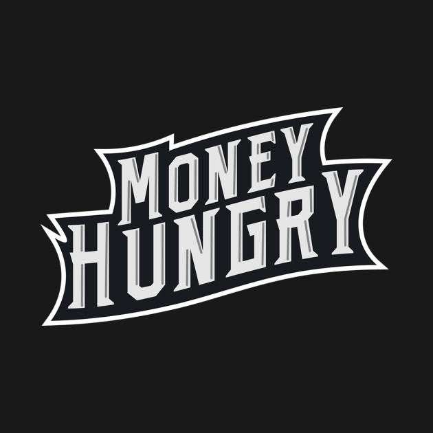 Money Hungry by DynamicGraphics