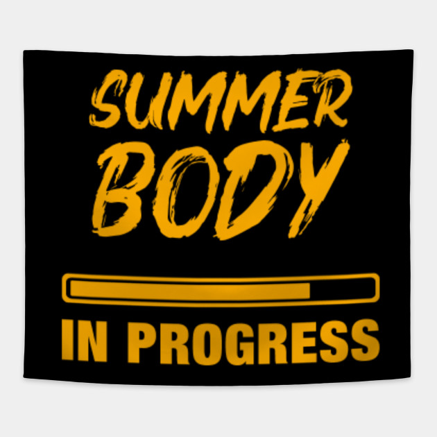 Summer Body In Progress
