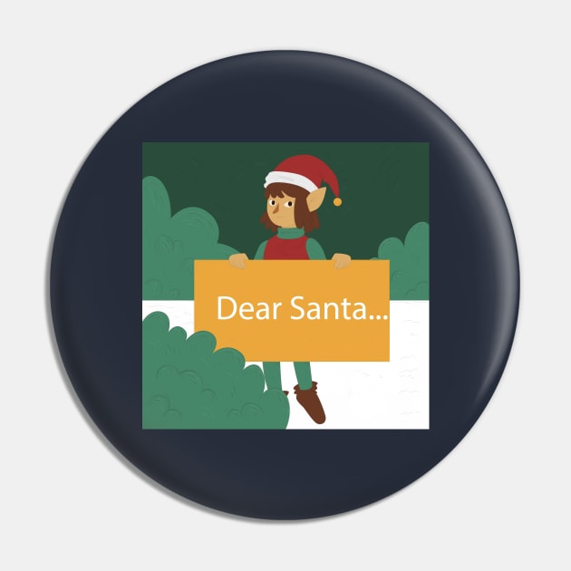 Dear Santa Christmas Pin by Mako Design 