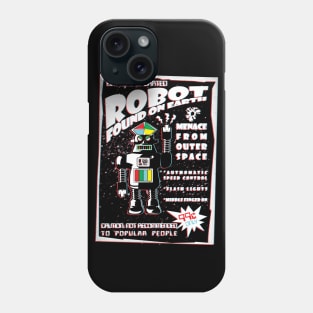 Robot found on Earth Phone Case