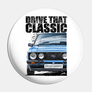 Drive that Classic Ford Escort mk2 Pin