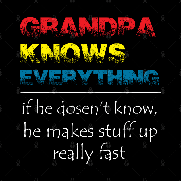 GRANDPA KNOWS EVERYTHING by NAYAZstore