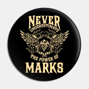 Marks Name Shirt Marks Power Never Underestimate Pin