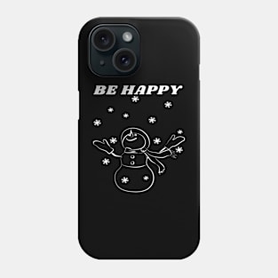 Be happy and enjoy the little things in life. Phone Case