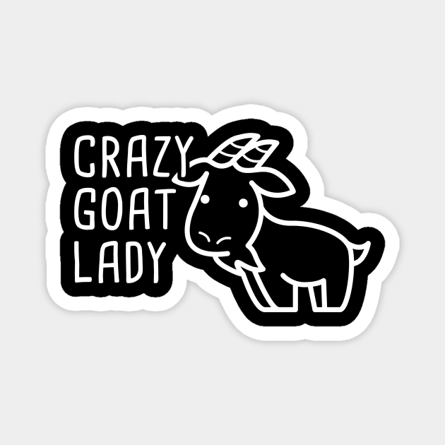 Crazy Goat Lady | Funny Pet Goat Graphic Magnet by MeatMan