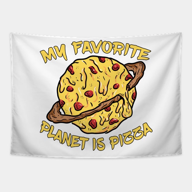 My Favorite Planet Is Pizza Tapestry by Shawnsonart