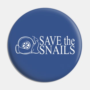 SAVE the SNAILS (White Text) Pin
