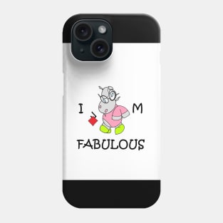 I am fabulous Phone Case