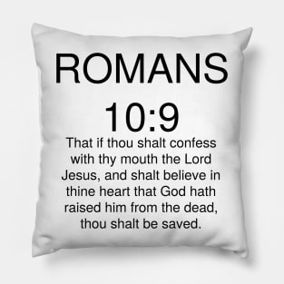 Romans 10>9 Bible Verse Text KJV Pillow