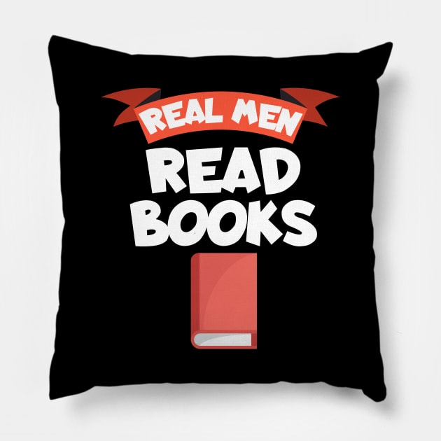 Bookworm real men read books Pillow by maxcode