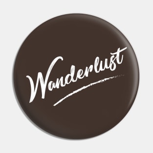 Wanderlust - Minimal Brush Typography White Pin